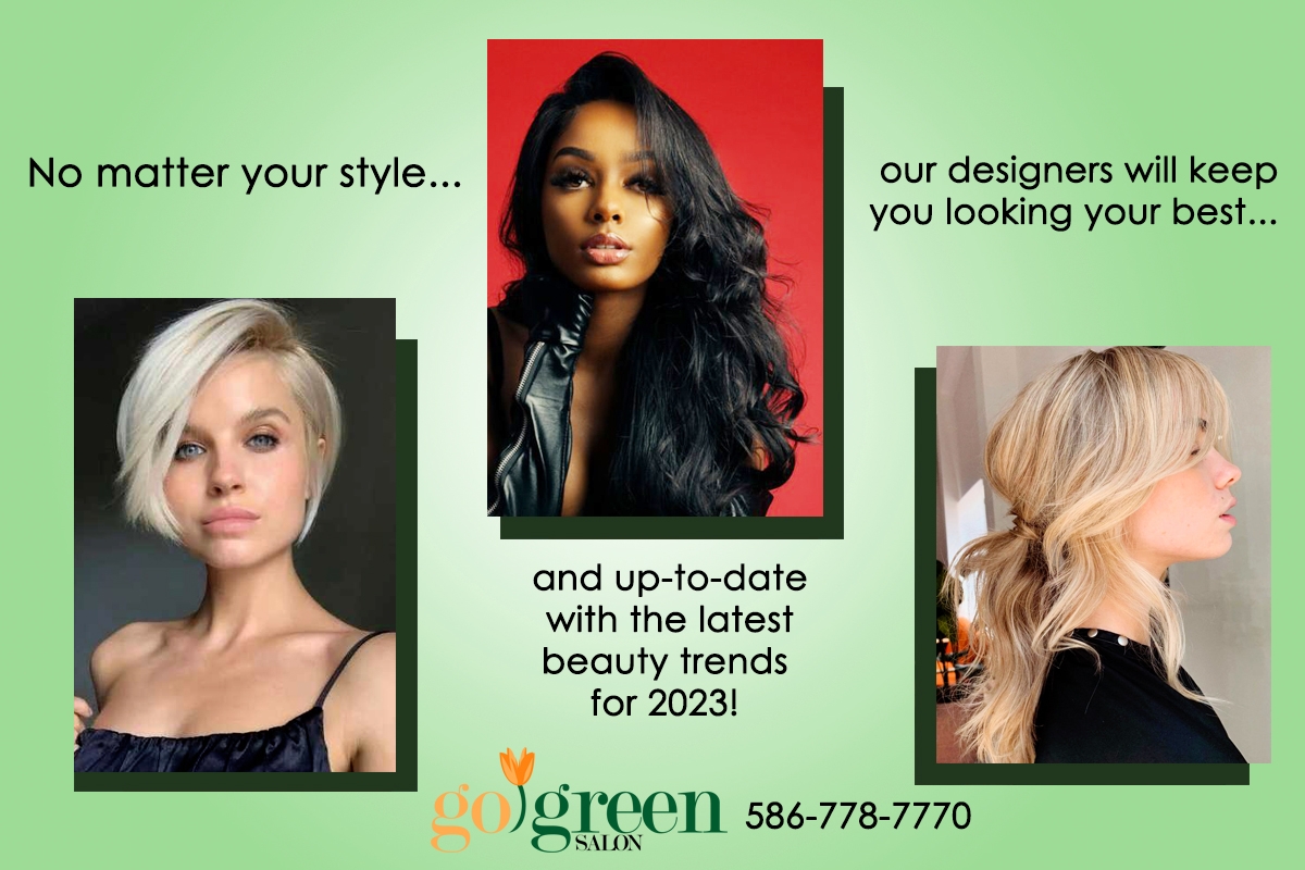 2023 Hair Styles - Blog - Go Green Salon